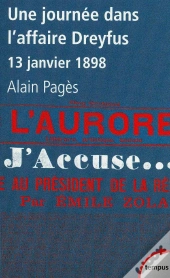 Une Journée Dans L'Affaire Dreyfus ; 13 Janvier 1898