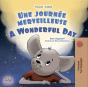 Une Journée Merveilleuse A Wonderful Day - Preview