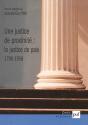 Une Justice De Proximité : La Justice De Paix 1790-1958 - Preview