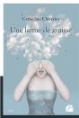Une Larme De Graisse - Preview