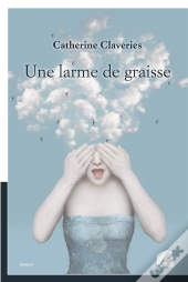 Une Larme De Graisse