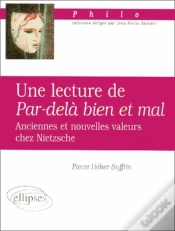 Capa do artigo Une Lecture De Par-Dela Le Bien Et Le Mal ; Anciennes Et Nouvelles Valeurs Chez Niestzche