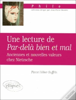 Capa do artigo Une Lecture De Par-Dela Le Bien Et Le Mal ; Anciennes Et Nouvelles Valeurs Chez Niestzche