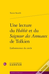 Une Lecture Du Hobbit Et Du Seigneur Des Anneaux De Tolkien : L'Arborescence Du Cercle