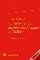Une Lecture Du Hobbit Et Du Seigneur Des Anneaux De Tolkien : L'Arborescence Du Cercle