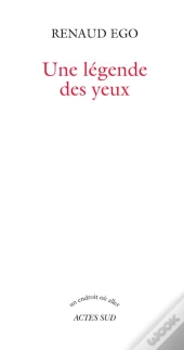 Une Légende Des Yeux
