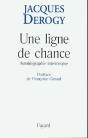 Une Ligne De Chance : Autobiographie Interrompue - Preview