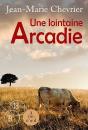 Une Lointaine Arcadie - Preview