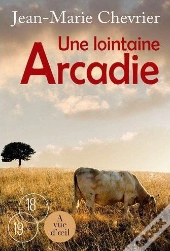 Une Lointaine Arcadie