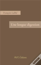 Une Longue Digestion