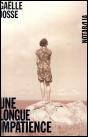 Une Longue Impatience - Preview