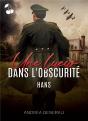 Une Lueur Dans L Obscurite - Hans - Preview