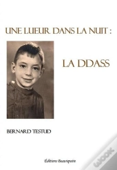 Une Lueur Dans La Nuit : La Ddass