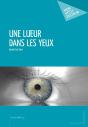 Une Lueur Dans Les Yeux - Preview