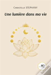 Une Lumiere Dans Ma Vie