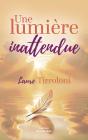 Une Lumiere Inattendue - Preview