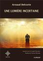 Une Lumiere Incertaine - Preview