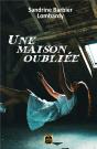 Une Maison Oubliee - Preview