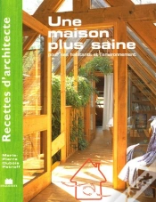 Capa do artigo Une Maison Plus Saine Pour Ses Habitants Et L