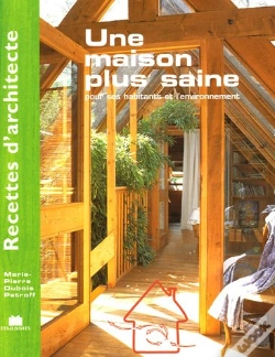Capa do artigo Une Maison Plus Saine Pour Ses Habitants Et L'Environnement