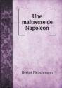 Une Maitresse De Napoleon - Preview
