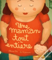 Une Maman Toute Entière