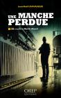 Une Manche Perdue - Preview