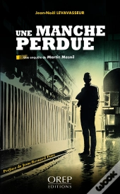 Une Manche Perdue