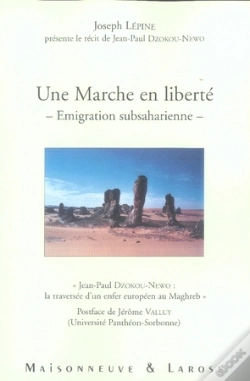 Capa do artigo Une Marche En Liberté ; Émigration Subsaharienne