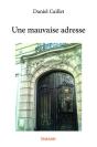 Une Mauvaise Adresse - Preview