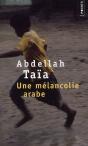 Une Mélancolie Arabe - Preview