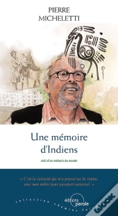 Une Mémoire D'Indiens