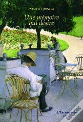 Une Mémoire Qui Désire