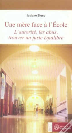 Capa do artigo Une Mère Face À L'École ; L'Autorité, Les Abus, Trouver Un Juste Équilibre