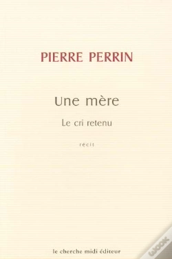 Capa do artigo Une Mère ; Le Cri Retenu
