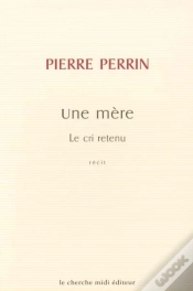 Capa do artigo Une Mère ; Le Cri Retenu