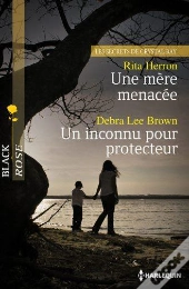 Une Mere Menacee - Un Inconnu Pour Protecteur