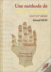 Une Méthode De Solfège Médiéval (Xiiie-Xve Siècles)