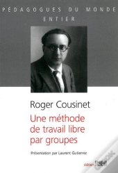 Une Méthode De Travail Libre Par Groupes