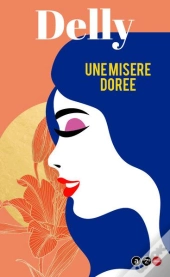 Une Misere Doree
