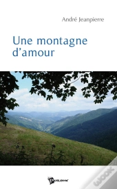 Une Montagne D'Amour
