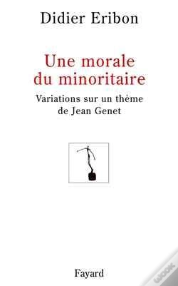 Capa do artigo Une Morale Du Minoritaire : Variations Sur Un Thème De Jean Genet