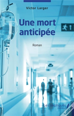 Capa do artigo Une Mort Anticipee - Roman