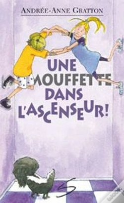 Capa do artigo Une Mouffette Dans L'Ascenseur !