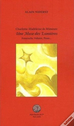 Capa do artigo Une Muse Des Lumières ; Fontenelle, Voltaire, Piron...