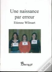 Une Naissance Par Erreur