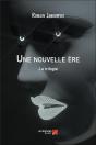 Une Nouvelle Ere - La Trilogie - Preview