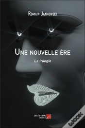 Capa do artigo Une Nouvelle Ere - La Trilogie