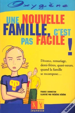 Capa do artigo Une Nouvelle Famille C'Est Pas Facile