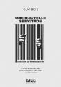 Une Nouvelle Servitude - Preview
